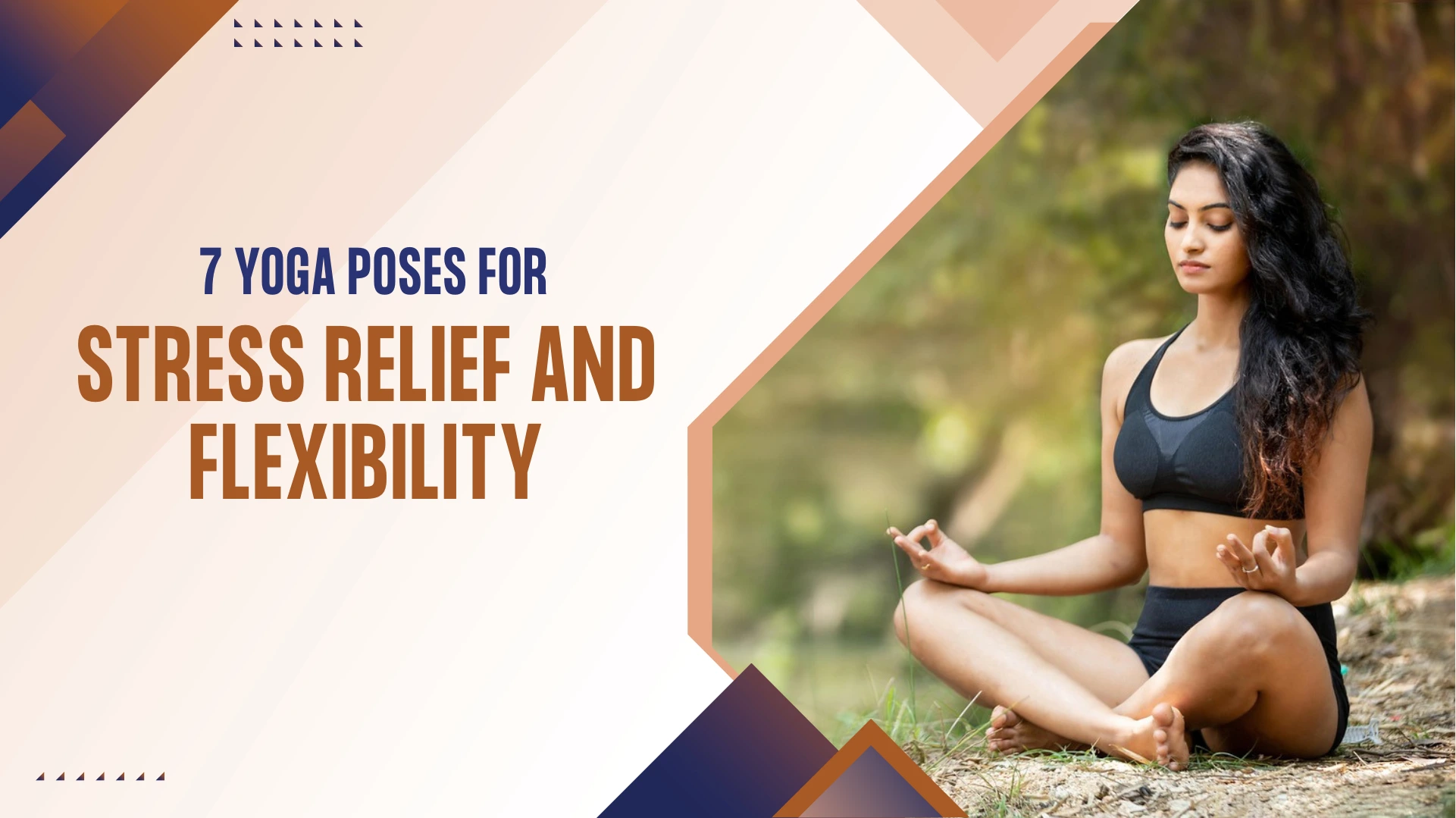 7 Yoga Poses for Stress Relief and Flexibility