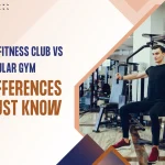 All-in-One Fitness Club vs Regular Gym: Key Differences You Must Know